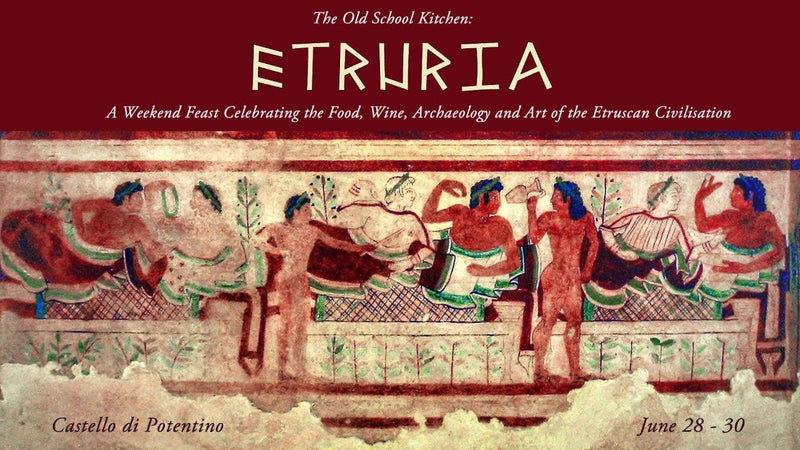 Feast with The Old School Kitchen: Etruria